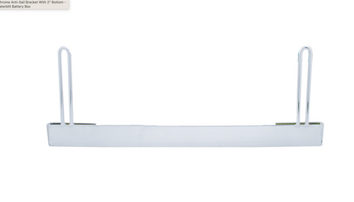 Chrome Anti-Sail Bracket With 2" Bottom - Peterbilt Battery Box