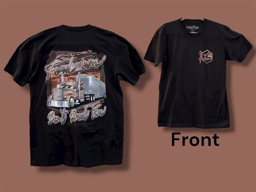 T-Shirt If You Can’t Feed Em’ BRB Size XL