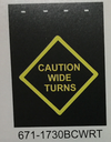 Mud Flap 24" X 30"  Poly Flap 3/16" Caution Wide Turn Black Flap (Each)