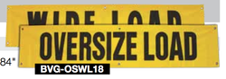 Banner Vinyl Grommet Oversize and Wide Load on both sides 18X84